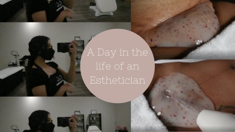 A Day in the Life of an Esthetician