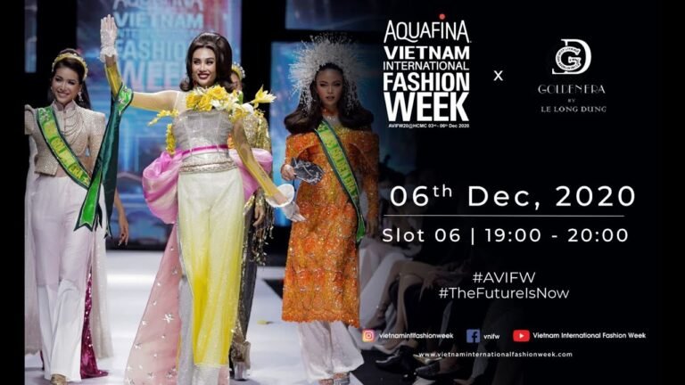 GOLDEN ERA by LÊ LONG DŨNG SHOWCASE | AQUAFINA VIETNAM INTERNATIONAL FASHION WEEK 2020