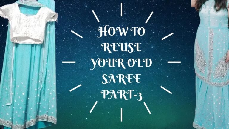 HOW TO REUSE YOUR OLD SAREE PART-3 | INDIAN FASHION IDEAS