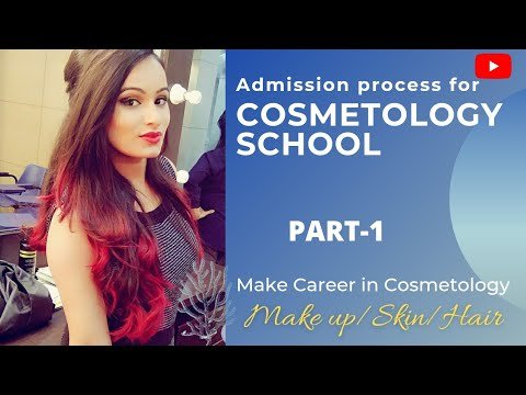 Admission Process for Cosmetology school| Make career in cosmetology|| Diploma & certificate courses