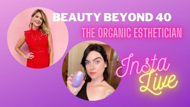 Beauty Beyond 40 x The Organic Esthetician | NEWA Beauty IG Live