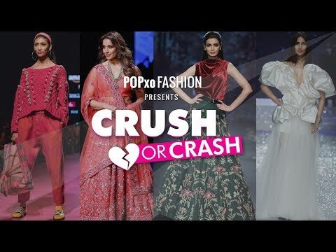 Crush Or Crash – Amazon India Fashion Week Edition – Episode 14 – POPxo Fashion