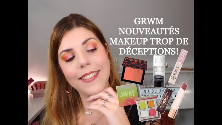 MES NOUVEAUTÉS MAKEUP EN ACTION GRWM, trop de déceptions!