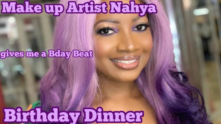 Make up Artist Nahya gives me a Bday Beat| BdayDinner| Ugandan Millennial