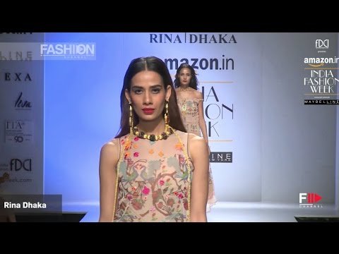 RINA DHAKA Spring Summer 2017 | INDIA Fashion Week by Fashion Channel