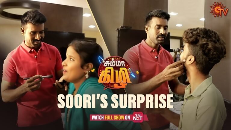 Soori's surprise to his fans as Make Up Artist | Chumma Kizhi – Best Moments | Sun TV