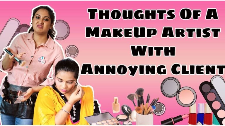 Thoughts  Of A MakeUp Artist With Annoying Client // Captain Nick