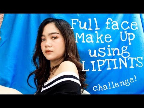 Full face make up using liptints | Ayen Pascual