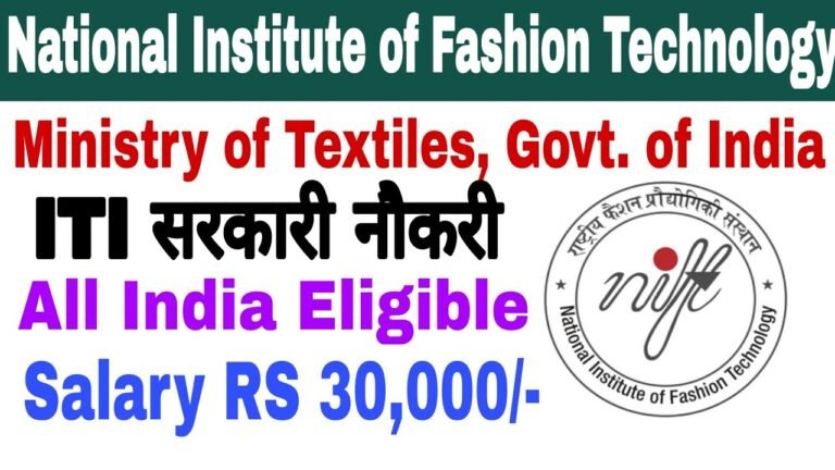 National Institute Of Fashion Technology | Government Of India | ITI Sarkari Naukri 2021 | All India