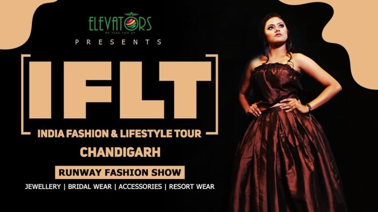 India Fashion & Lifestyle Tour Chandigarh | Fashion Runway | Elevators | Scarlet By Shruti Jamaal