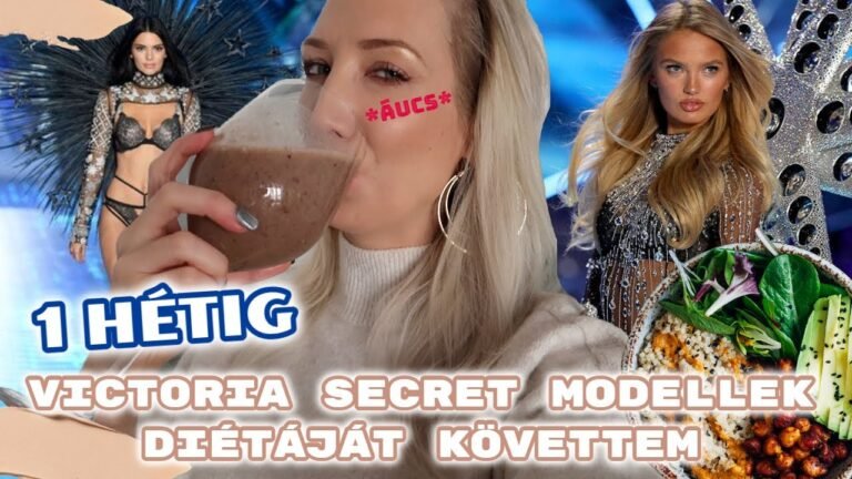 VICTORIA SECRET MODELLEK ÉTRENDJÉT KÖVETTEM 1 HÉTIG | HOGYAN NE VÁLTS ÉLETMÓDOT? |ALEXY VIVI