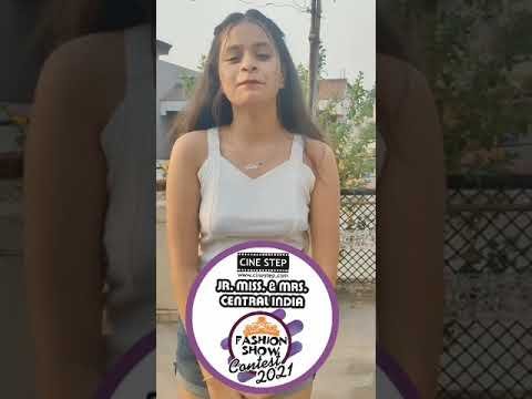 CINE STEP JR. MISS & MRS CENTRAL INDIA FASHION SHOW CONTEST 2021 AUDITION