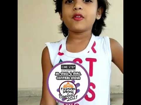 CINE STEP JR. MISS & MRS CENTRAL INDIA FASHION SHOW CONTEST 2021 AUDITION