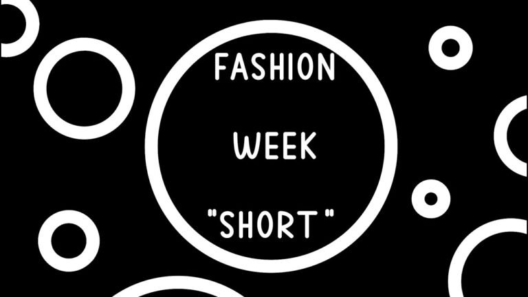 💐Fashion week💐 🌸Short🌸