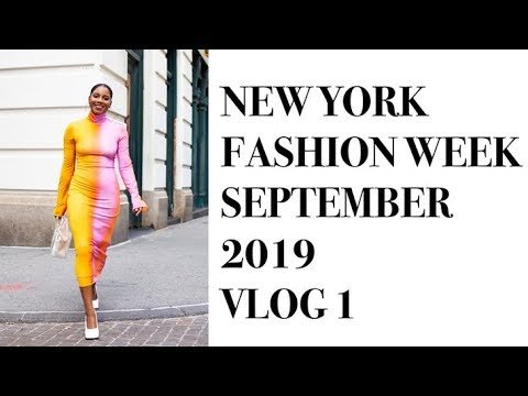 NEW YORK FASHION WEEK SEPTEMBER 2019 VLOG 1 | MONROE STEELE