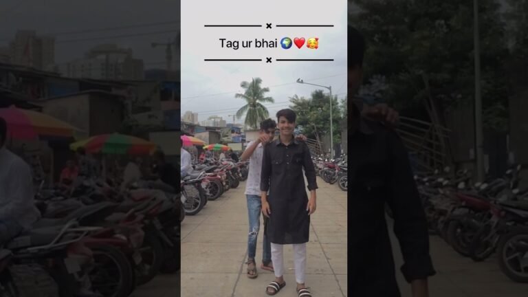 TAG UR BHAI🌍❤️🥰#youtube #viral #video #fashion #bhai #tagyourbro #explorepage #likesforlike #india