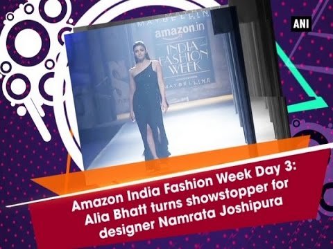 Amazon India Fashion Week Day 3: Alia Bhatt turns showstopper for designer Namrata Joshipura