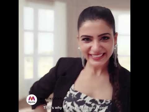 Myntra India's fashion expert /Samantha akkineni