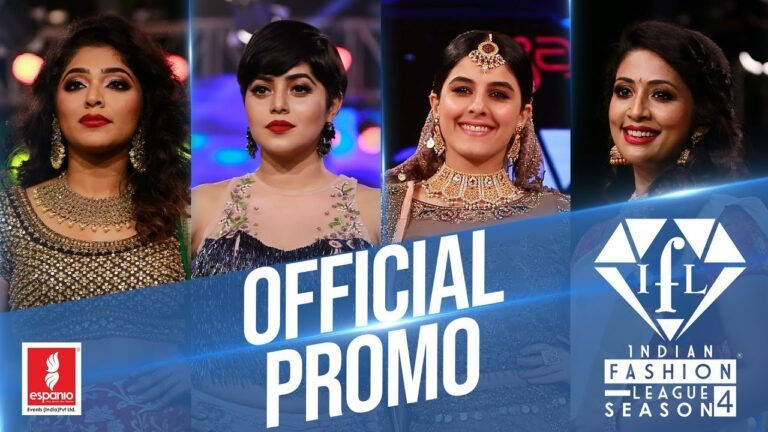 Indian Fashion League Season 4 Official Promo Video
