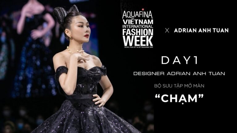 ADRIAN ANH TUẤN SHOWCASE | OPENING COLLECTION | AQUAFINA VIETNAM INTERNATIONAL FASHION WEEK 2021