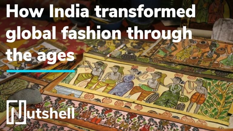 How India transformed global fashion | Fabrics | Nutshell