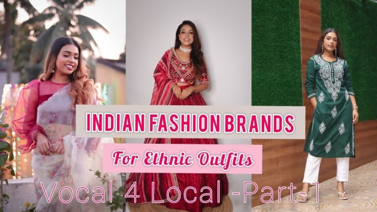 INDIAN BRANDS FOR ETHNIC OUTFITS/MADE IN INDIA FASHION BRANDS/VOCAL FOR LOCAL/AFFORDABLE INDIAN WEAR