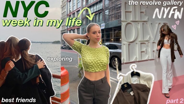 NYC WEEK IN MY LIFE! fashion week, exploring the city, best friends, & being a wannabe local :) NYFW