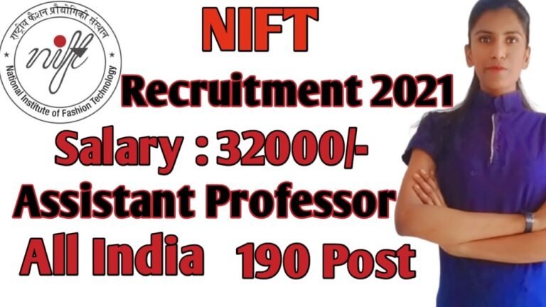 National Institute of Fashion Technology (NIFT) Recruitment 2021 | assistance Professor | All India