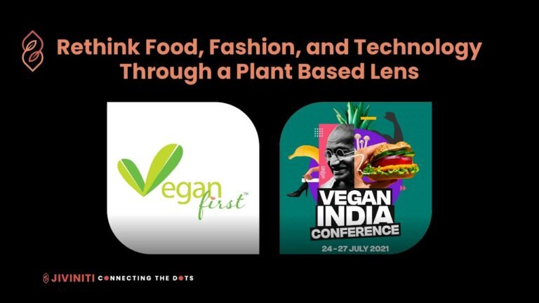 Vegan First & India Vegan Conference: Food, fashion, and technology through a plant-based lens