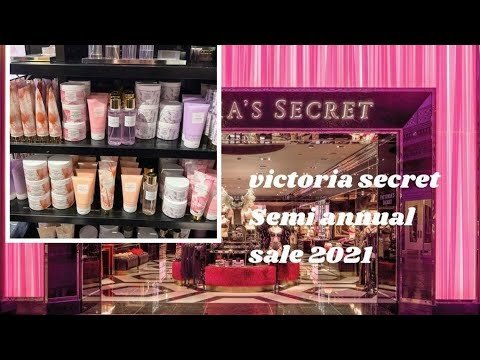 VICTORIA SECRET SEMI ANNUAL SALE 2021