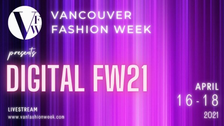 Vancouver Fashion Week Digital FW21 Showcase | Day 1