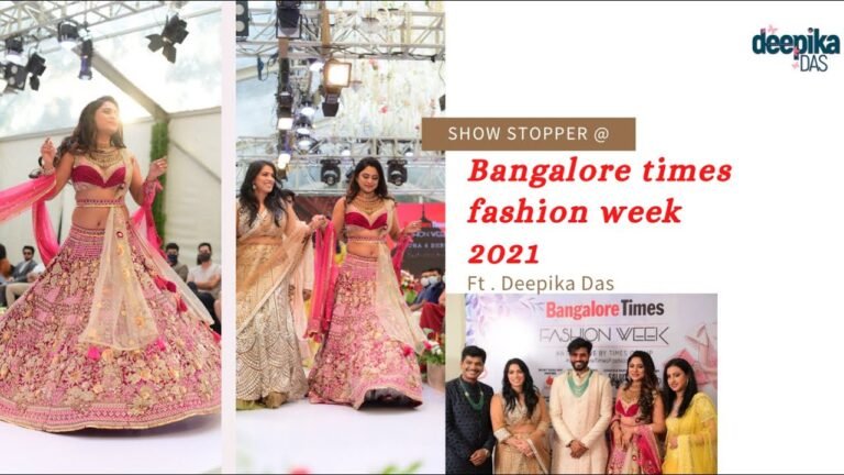 BANGALORE TIMES FASHION WEEK 2021 || journey || DEEPIKADAS || SHOWSTOPPER