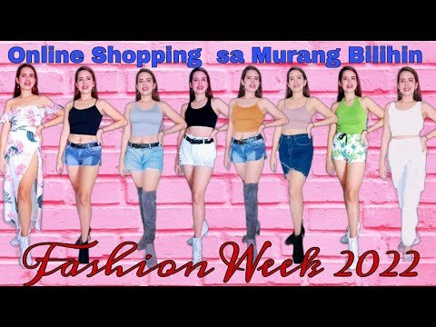 On-line Shopping Sa Mga Murang Bilihin | Fashion Week 2022