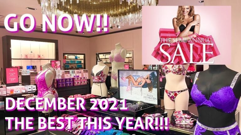 VICTORIA’S SECRET * SEMI ANNUAL SALE – DECEMBER 2021 : THE BEST ONE THIS YEAR 💕