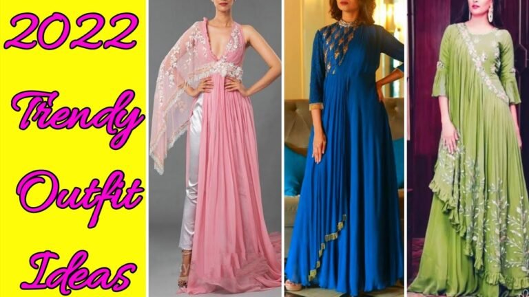 2022 Latest Indian Fashion Trends For Girls || 2022 Fashion Trend || by Look Stylish