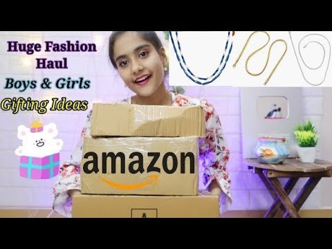 Amazon Fashion Haul || Boys & Girls Gifting idea || jwellery, Footwears etc. @INDIAN GLAMOUR