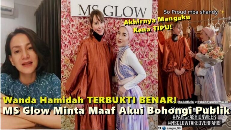 Wanda Hamidah Terbukti BENAR, MS Glow MINTA MAAF Soal Paris Fashion Week