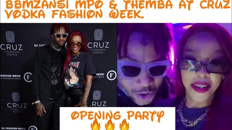 BBMZANSI 2022: MPO & THEMBA AT THE CRUZ VODKA FASHION WEEK OPENING PARTY.