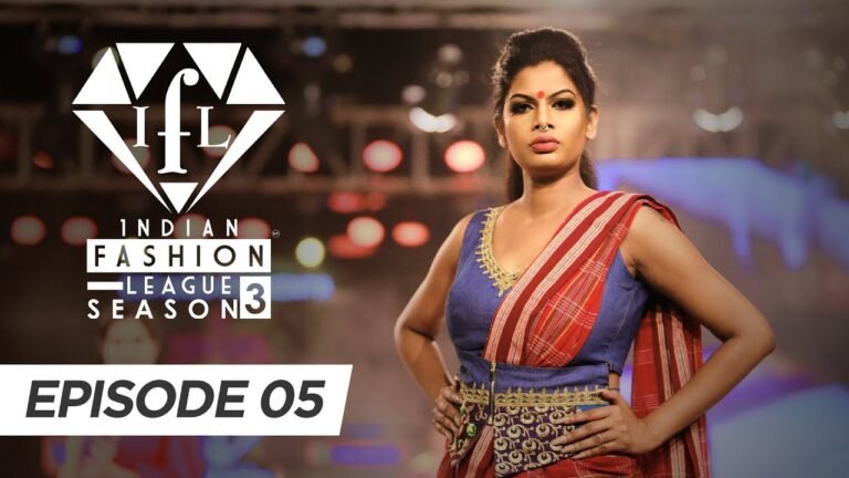 Indian Fashion League Season 03 – E05  | Espanio Events | IFL 3