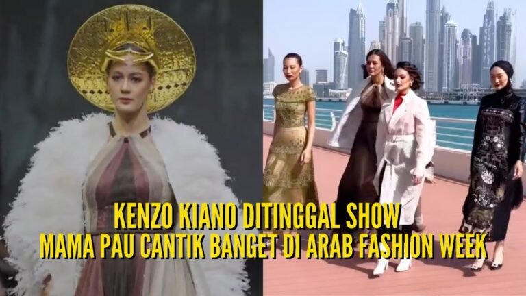 KIANO KENZO BANGGA MAMA PAU TAMPIL DI ARAB FASHION WEEK DUBAI MAMA PAU CANTIK BANGET