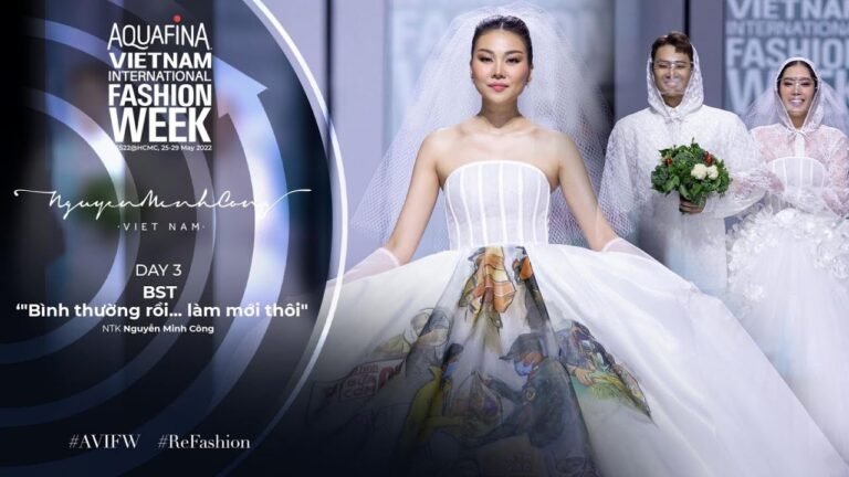 NGUYEN MINH CONG SHOWCASE | AQUAFINA VIETNAM INTERNATIONAL FASHION WEEK SPRING SUMMER 2022