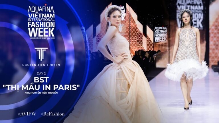 NGUYEN TIEN TRUYEN SHOWCASE | AQUAFINA VIETNAM INTERNATIONAL FASHION WEEK SPRING SUMMER 2022