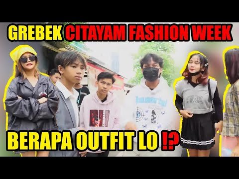 ADU OUTFIT ABG CITAYAM FASHION WEEK , DARI RATUSAN RIBU SAMPAI JUTAAN ⁉️