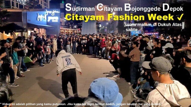 CITAYAM FASHION WEEK at Sudirman CBD (Citayam Bojong gede Depok) ~ Dukuh Atas Terowongan Kendal Jkt