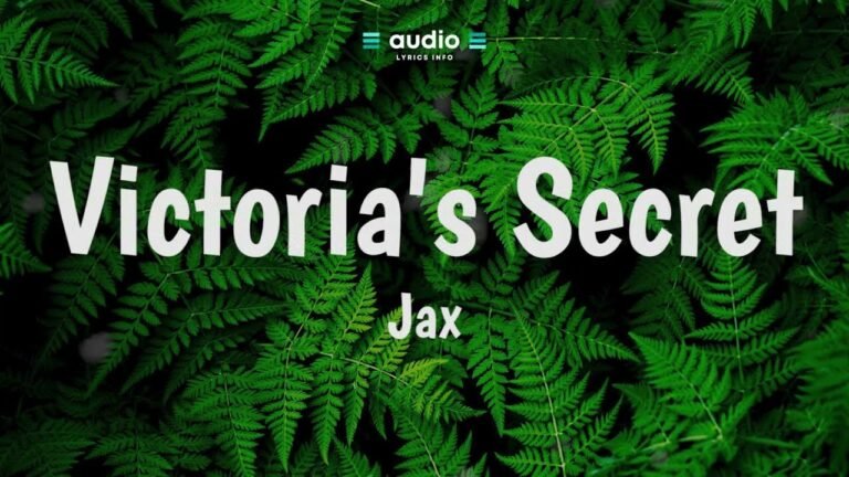 Jax – Victoria’s Secret (Lyrics) | Audio Lyrics Info