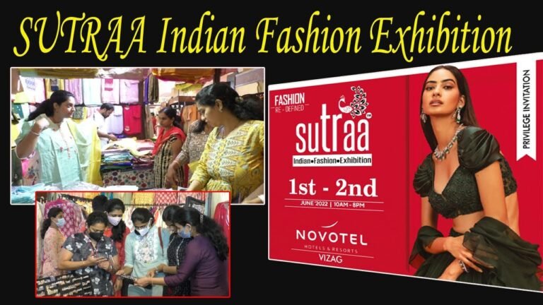 SUTRAA | Indian Fashion Exhibition | June 1st & 2nd at Novotel | Visakhapatnam | Vizagvision