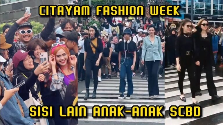 MELIHAT CITAYAM FASHION WEEK RUSUH‼️ MALAH BANYAK ARTIS DAN MODEL YANG TURUN DI SCBD