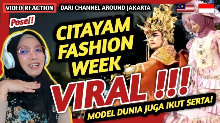 🇲🇾🇮🇩 REACTION CITAYAM FASHION WEEK VIRAL ‼️ Model Dunia Ikut BERAKSI Bersama Muda Mudi Jakarta 🤩👍