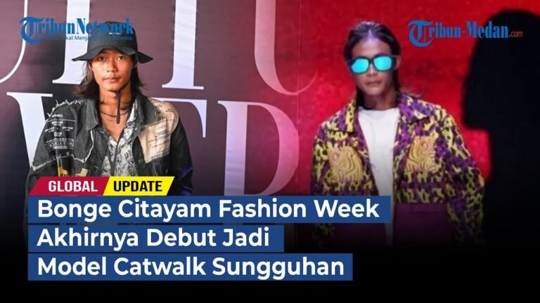 Bonge Citayam Fashion Week Akhirnya Debut Jadi Model Catwalk Sungguhan l | GLOBAL UPDATE