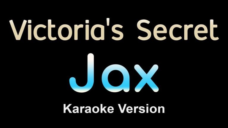 Jax – Victoria's Secret (Karaoke)